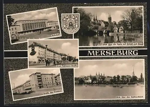 AK Merseburg, Ernst-Thälmann-Strasse, Bahnhof, Strasse des Friedens