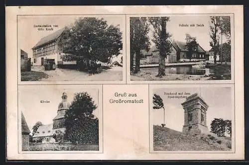 AK Grossromstedt, Restaurant Otto Koch, Kirche, Schule, Denkmal