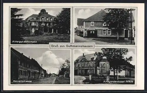 AK Guthmannshausen, Rittergut Wohlmann, Herrenstrasse, Kriegerdenkmal, Gemischtwaren Heinrich Müller