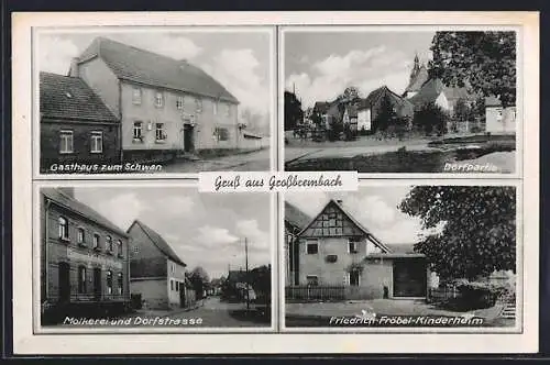 AK Grossbrembach, Gasthaus zum Schwan, Molkerei und Dorfstrasse, Friedrich-Fröbel-Kinderheim