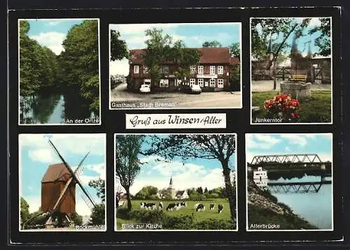 AK Winsen / Aller, Gasthaus Stadt Bremen, Bockmühle, Allerbrücke, Junkerntor