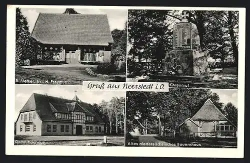 AK Neerstedt, R. Siemer, Inh. H. Freymuth, Ehrenmal, Gemeindehaus, Altes niedersächsisches Bauernhaus