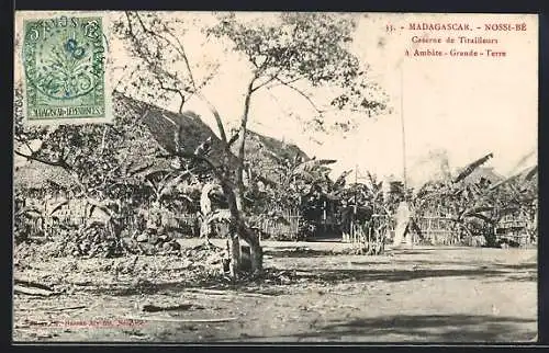 AK Nossi-Bé, Caserne de Tirailleurs à Ambâte