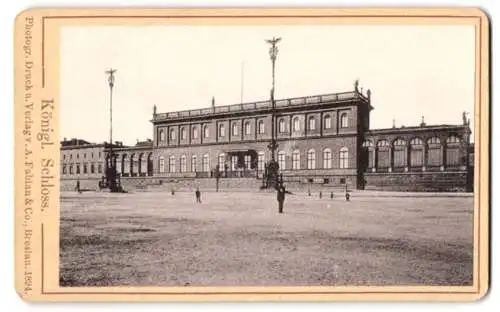 Fotografie A. Fabian & Co., Breslau, Ansicht Breslau, das Königliche Schloss