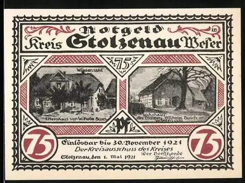 Notgeld Stolzenau 1921, 75 Pfennig, Ehrenhaus und Wohnhaus von Wilhelm Busch, Hauptbestreben Illustration