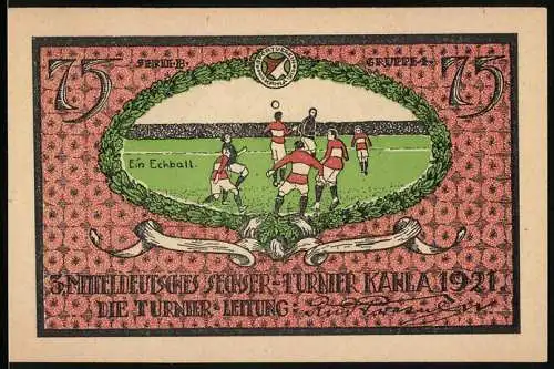 Notgeld Kahla 1921, 75 Pfennig, 5. Mitteldeutsches Schosser-Turnier, Fussballspielszene und Sportverein Kahla Emblem