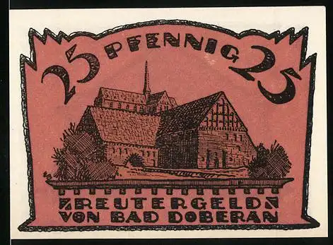 Notgeld Bad Doberan, 25 Pfennig, Reutergeld von Bad Doberan mit Gebäude und Text aus 1921