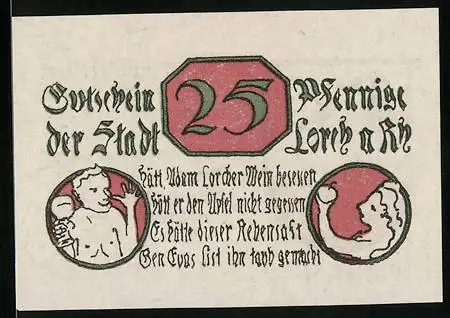 Notgeld Lorch am Rhein, 1920, 25 Pfennig, Vorderseite mit Weinspruch und Rückseite mit Wappen und Gültigkeitsvermerk