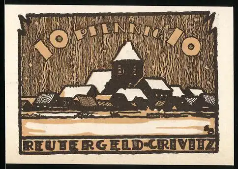 Notgeld Crivitz, 10 Pfennig, Stadtansicht mit Kirche und Winterlandschaft, Text über Geltung und Einschränkungen