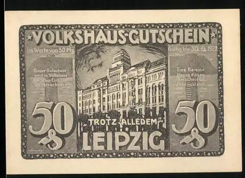 Notgeld Leipzig 1922, 50 Pfennig, Volkshaus im Vordergrund und brennendes Gebäude auf Rückseite