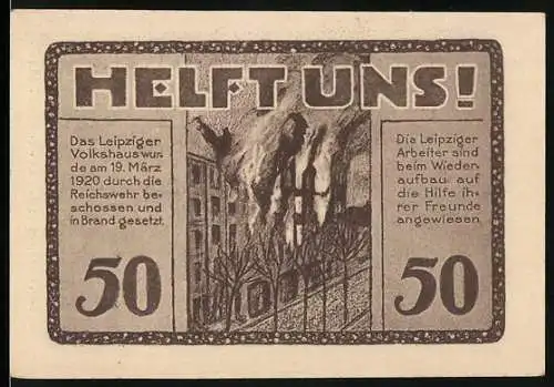 Notgeld Leipzig, 1922, 50 Pfennig, Volkshaus-Gutschein mit brennendem Gebäude und Hilferuf Helft uns!