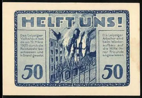 Notgeld Leipzig 1920, 50 Pfennig, Volkshaus in Brand, Bitte um Hilfe und Wiederaufbau