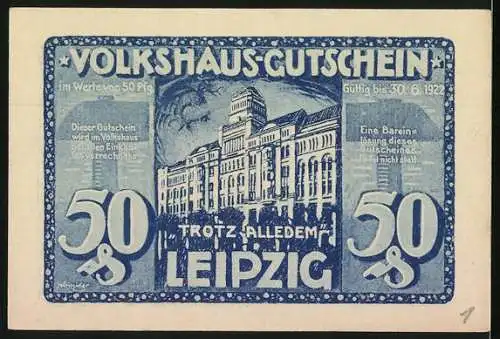 Notgeld Leipzig, 1922, 50 Pfennig, Volkshausgutschein mit Abbildung des Volkshauses und Hinweis auf Anschlag