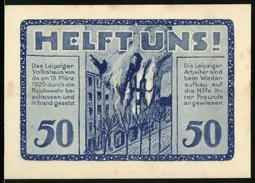 Notgeld Leipzig, 1922, 50 Pfennig, Volkshaus-Gutschein mit brennendem Gebäude und Aufruf zur Hilfe
