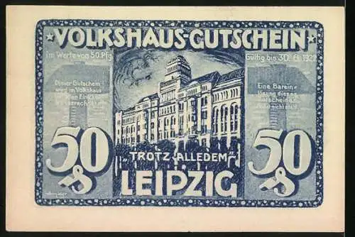 Notgeld Leipzig, 1920, 50 Pfennig, Helft uns! und Volkshaus-Gutschein Trotz alledem