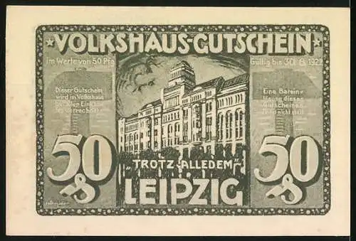 Notgeld Leipzig 1922, 50 Pfennig, Helft uns! Trotz Alledem, Volkshaus-Gutschein, Gültig bis 30.6.1922