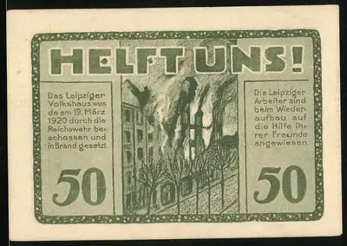 Notgeld Leipzig 1922, 50 Pfennig, brennendes Volkshaus und Wiederaufbau-Hilfeaufruf