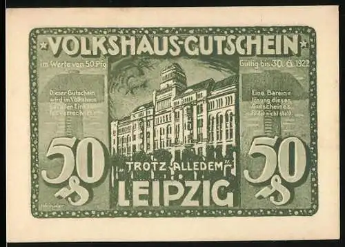 Notgeld Leipzig, 1922, 50 Pfennig, Volkshaus-Gutschein trotz Brandanschlag am 19. März 1920
