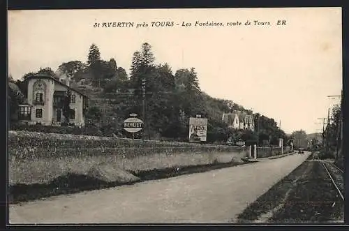 AK St. Avertin près Tours, Les Fontaines, route de Tours