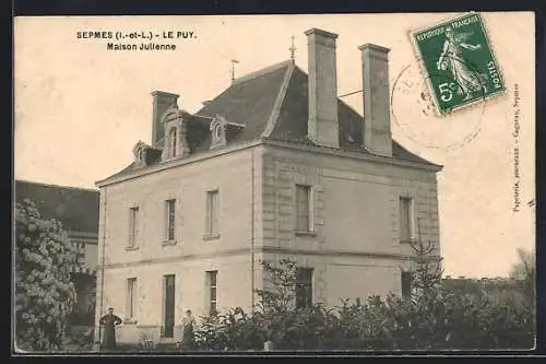 AK Sepmes /I.-et-L., Le Puy, Maison Julienne