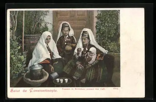 AK Constantinople, Femmes de Bethlehem prenant leur Café