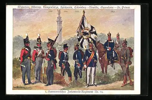 Künstler-AK Waterloo, Langensalza, Soldaten des 1. Hannoverschen Infanterie-Regiments 74 mit Fahne vor Denkmal