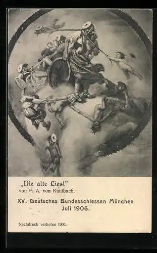 AK München, XV. Deutsches Bundesschiessen 1906, Die alte Liesl, nach F. A. von Kaulbach, Ganzsache Bayern 5 Pfennig