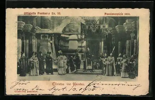 AK Oberammergau, Passionsspiele 1900, Offizielle AK No. 10, Christus vor Herodes, Ganzsache Bayern 5 Pfennig