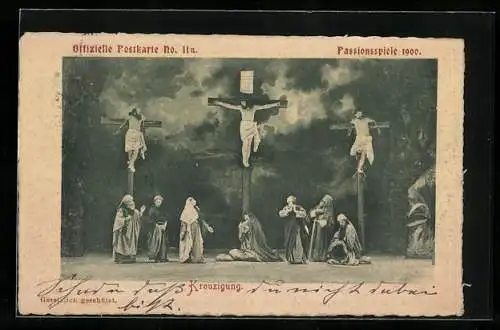 AK Oberammergau, Passionsspiele 1900, Offizielle AK No. 11a, Kreuzigung, Ganzsache Bayern 5 Pfennig