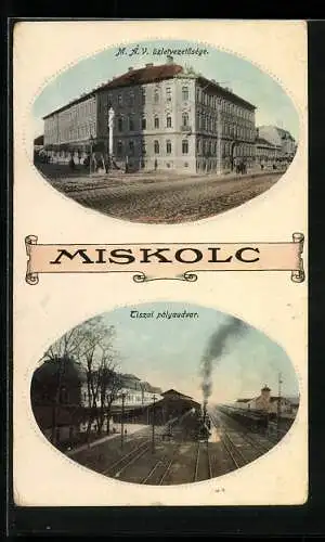 AK Miskolc, Tiszai pályaudvar, M. Á. V. üzletvezetösége