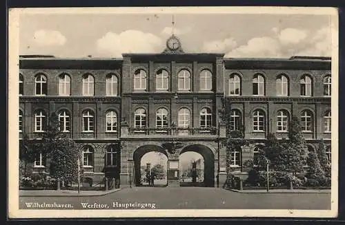 AK Wilhelmshaven, Werfttor, Haupteingang