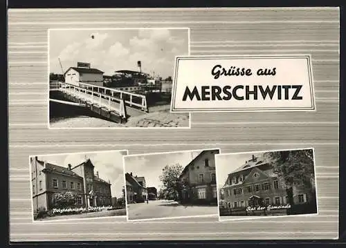 AK Merschwitz, Polytechnische Oberschule, Rat der Gemeinde