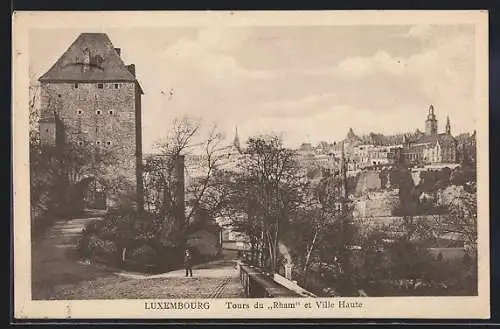 AK Luxembourg, Tours du Rham et Ville Haute