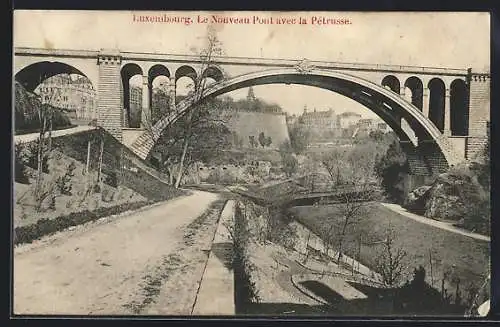 AK Luxembourg, Le Nouveau Pont avec la Pètrusse