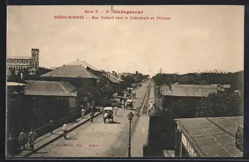 AK Diégo-Suarez, Rue Colbert vers la Cathédrale et l`Octroi