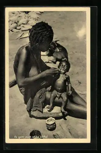 AK Deutsch-Südwest-Afrika, Es geht auch ohne Löffel, Afrikanerin füttert Baby