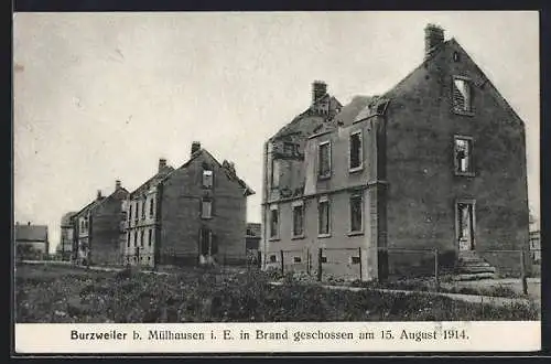 AK Burzweiler, in Brand geschossene Häuser am 15. August 1914