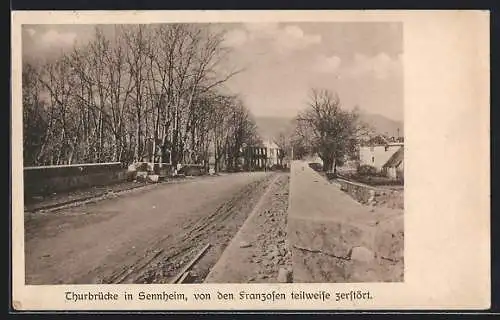 AK Sennheim, Teilw. zerstörte Thurbrücke