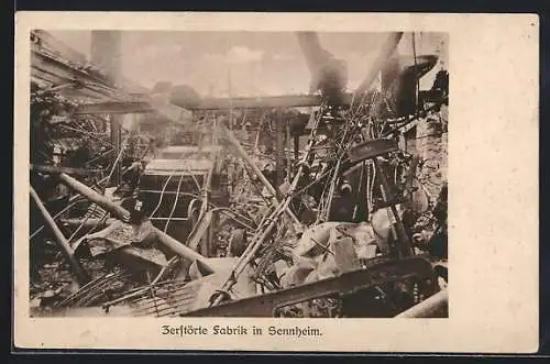 AK Sennheim, zerstörte Fabrik, aus den Kämpfen im Oberelsass
