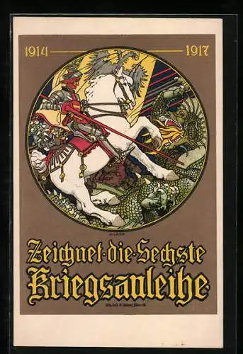 Künstler-AK sign. Berger: Zeichnet die 6. Kriegsanleihe, 1914-1917, Ritter mit Lanze zu Pferd