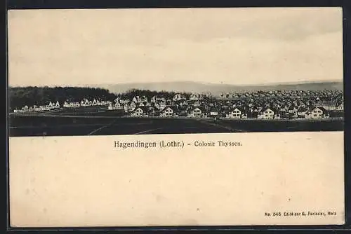 AK Hagendingen / Lothr., Colonie Thyssen