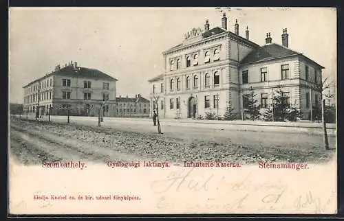 AK Szombathely, Infanterie-Kaserne, Steinamanger