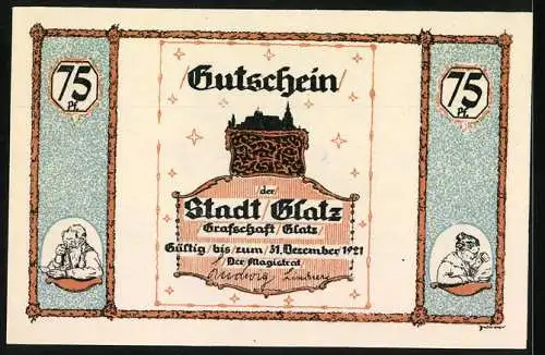 Notgeld Glatz 1921, 75 Pf, Gutschein der Stadt Glatz, gültig bis zum 31. Dezember 1921