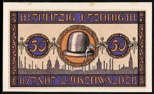 Notgeld Luckenwalde, 1921, 50 Pfennig, Zylinderhut und Stadtwappen, gültig bis 31. Dezember 1922