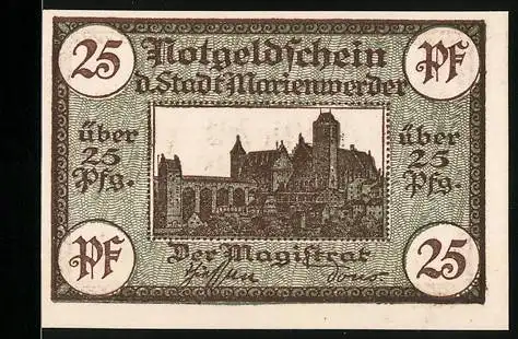 Notgeld Marienwerder, 1921, 25 Pfennig, Abbildung der Marienburg und Text zur Gültigkeit