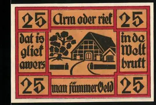Notgeld Neuhaus, 1921, 25 Pfennig, Arm oder riet - dat is gliekt awers - in de Welt brutt man jümmer Veld