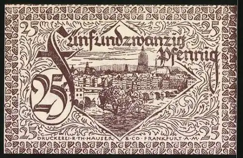 Notgeld Frankfurt am Main 1919, 25 Pfennig, Stadtwappen und Stadtansicht mit Zierornamenten