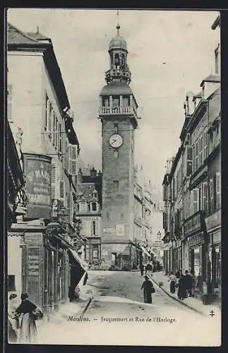 AK Moulins, Jacquemart et Rue de l'Horloge