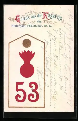 AK Hinterpom. Feld-Art.-Regt. Nr. 53, Gruss aus der Kaserne