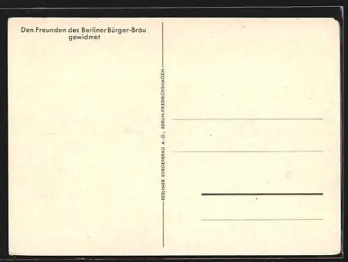 AK Bürger-Bräu, auf die Geburt des Kindes muss mit dem Berliner Bürger-Bräu angestossen werden